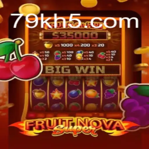 Exploring FruitNovaSuper: The Ultimate Gaming Experience at 79K Oficial 💯️ - O melhor cassino online do Brasil